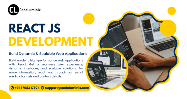 React JS Development: Build Dynamic & Scalable Web Applications